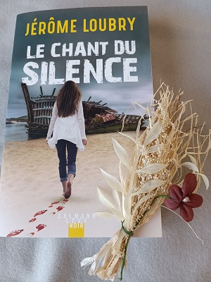 Le chant du silence - Jérôme LOUBRY