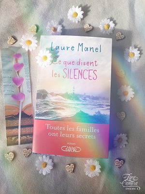 Ce que disent les silences - Laure MANEL