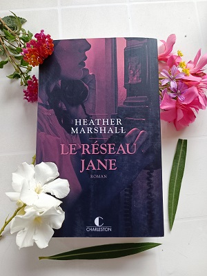 Le réseau Jane - Heather MARSHALL